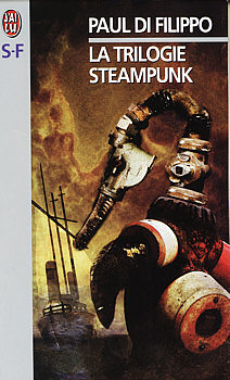 La Trilogie Steampunk