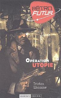 Opération utopie